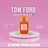TOM FORD